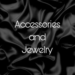 Accessories And Jewelry